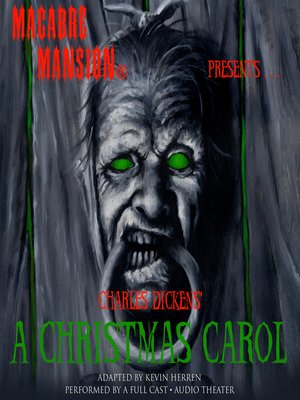 cover image of Macabre Mansion Presents... A Christmas Carol
